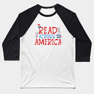 Reads Across America Reading Teacher Books Reader Baseball T-Shirt